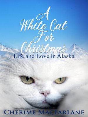 cover image of A White Cat For Christmas